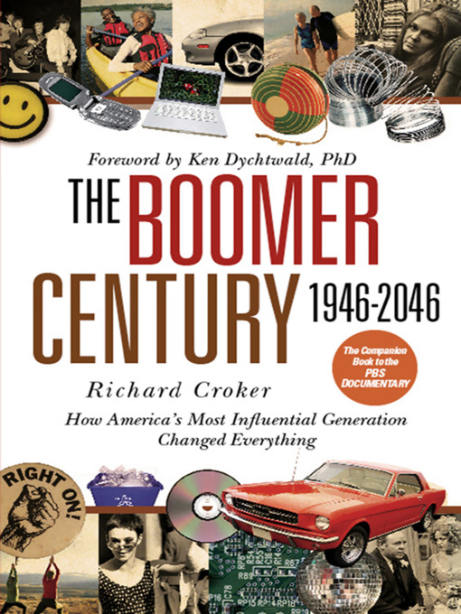 Title details for The Boomer Century 1946-2046 by Richard Croker - Available